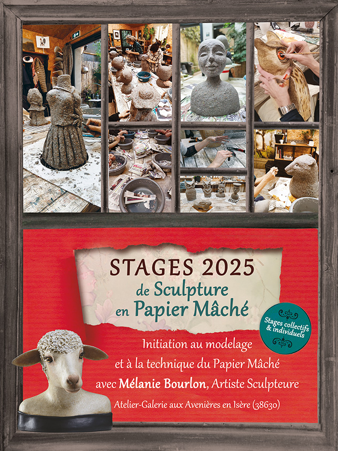Mélanie Bourlon - Sculptrice - Sculptures en papier mâché - Stages de modelage 2025