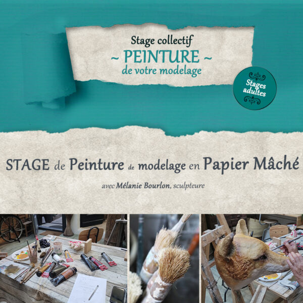 Stages collectifs de peinture modelage papier mâché 2025 - Mélanie Bourlon