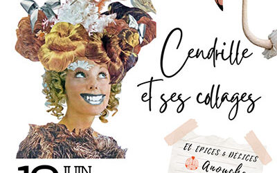Expo « Cendrille et ses collages » dans ma galerie