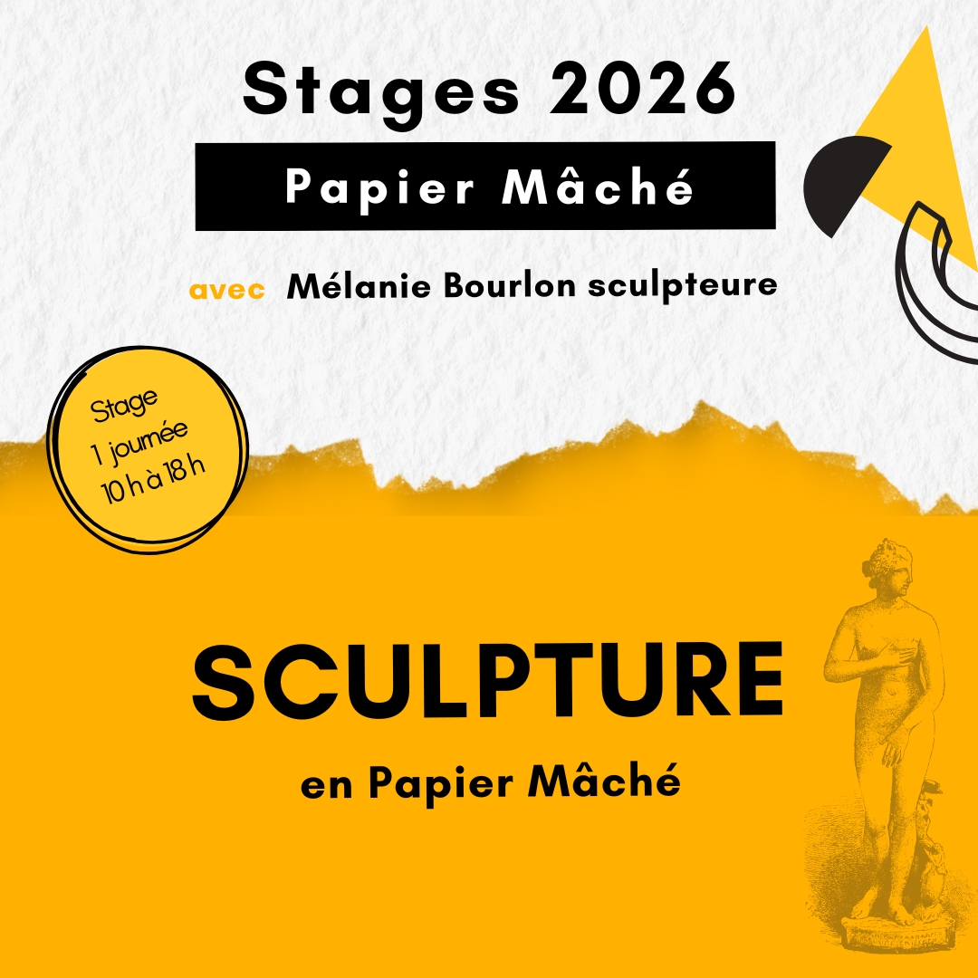 Stages Sculptures en Papier Mâché - Mélanie Bourlon